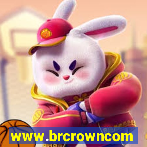 www.brcrowncom