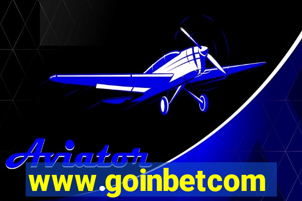 www.goinbetcom