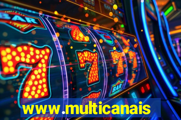 www.multicanais