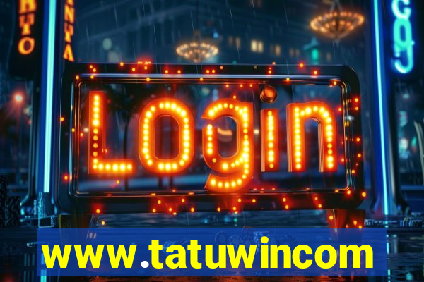 www.tatuwincom