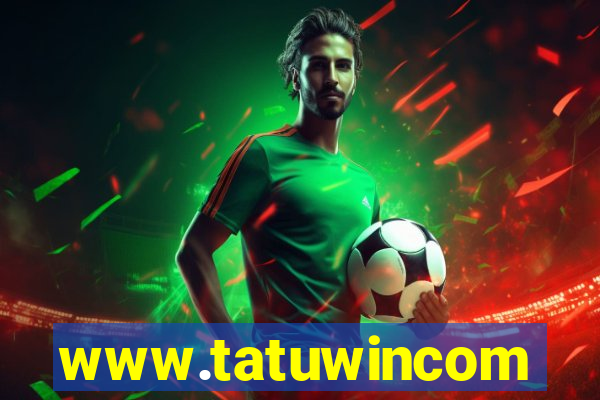 www.tatuwincom