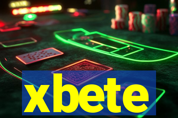 xbete