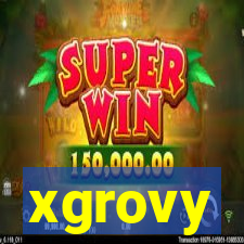 xgrovy