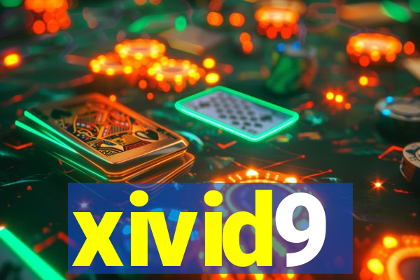 xivid9