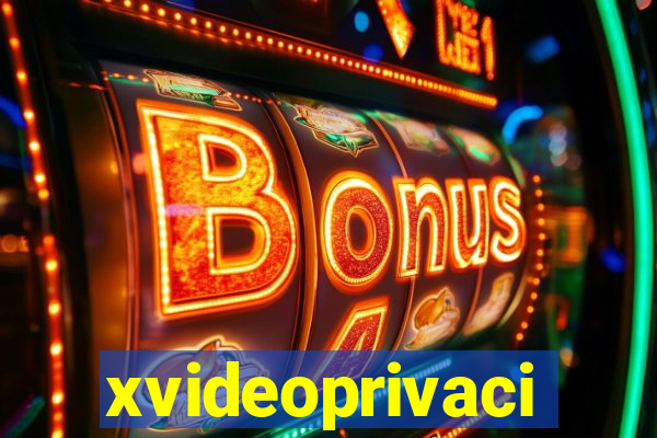 xvideoprivaci