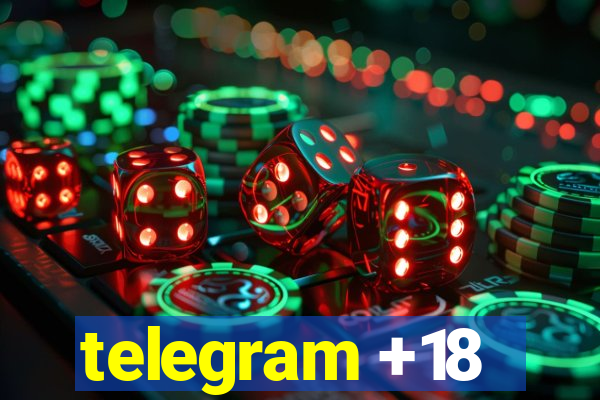 telegram +18