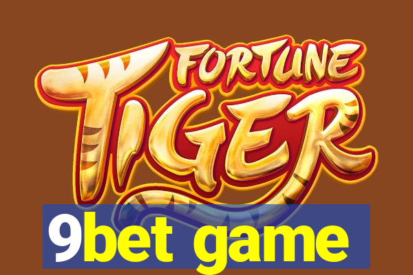 9bet game