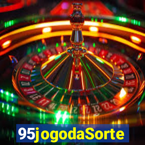 95jogodaSorte
