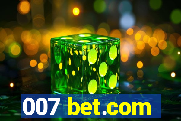 007 bet.com