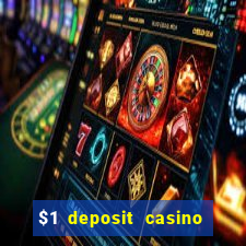 $1 deposit casino 2018 nz