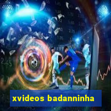 xvideos badanninha