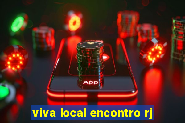 viva local encontro rj