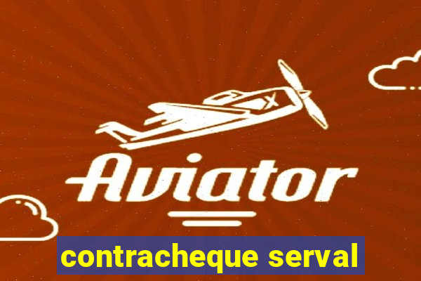 contracheque serval