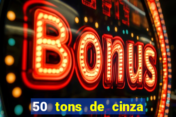50 tons de cinza filme completo dublado