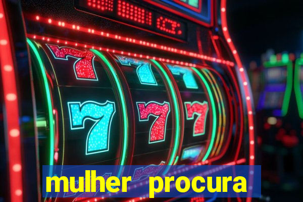 mulher procura homem na bahia