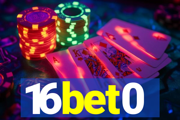 16bet0