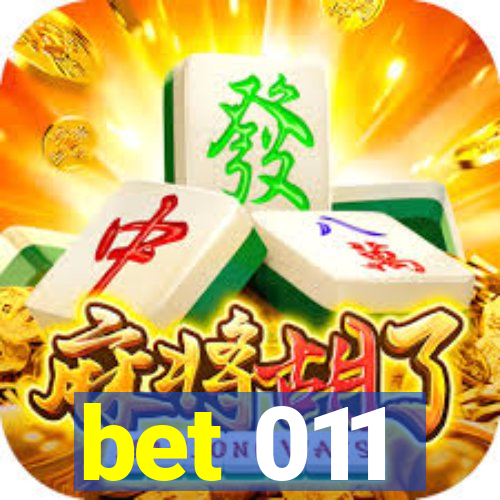 bet 011