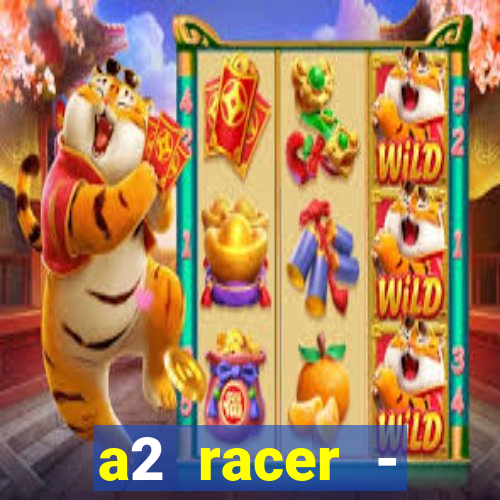 a2 racer - riscando o asfalto filme completo dublado download