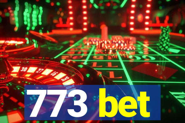 773 bet