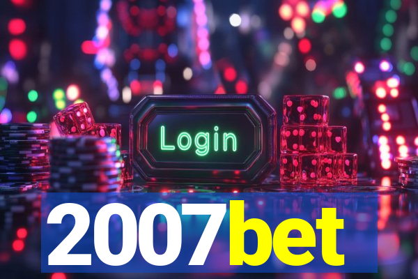 2007bet