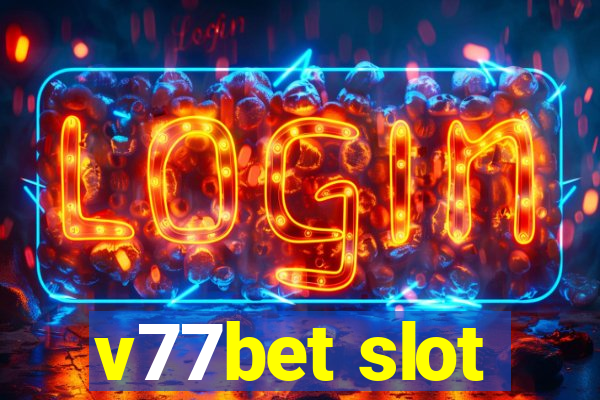 v77bet slot