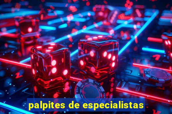 palpites de especialistas