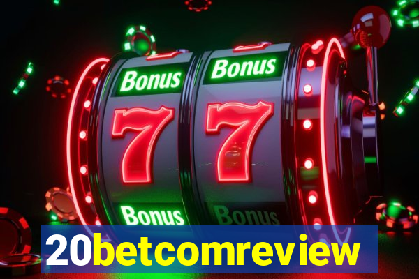 20betcomreview