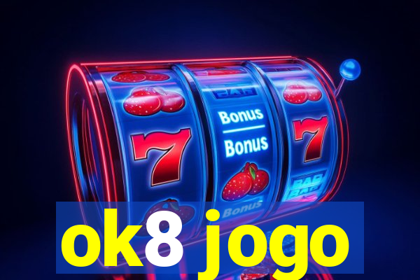 ok8 jogo