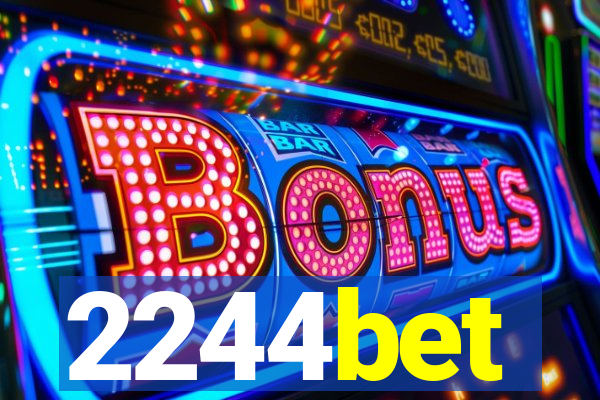 2244bet