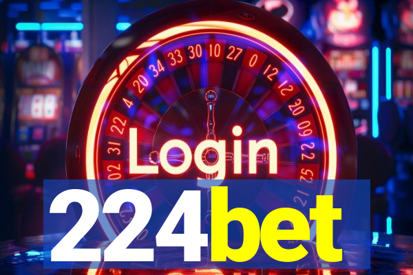 224bet