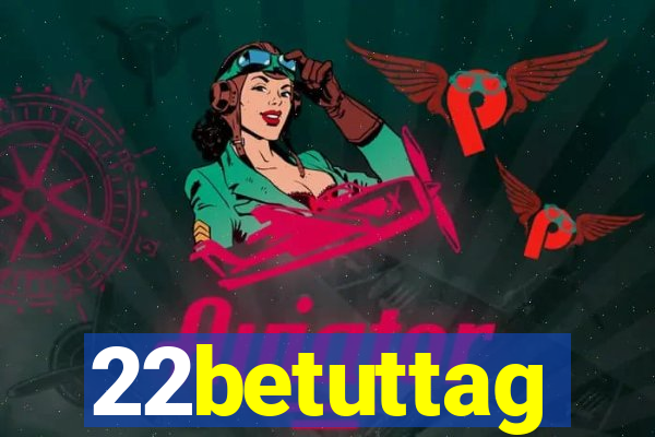 22betuttag