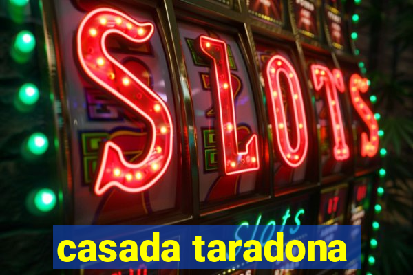 casada taradona