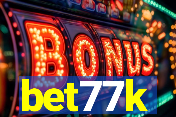 bet77k