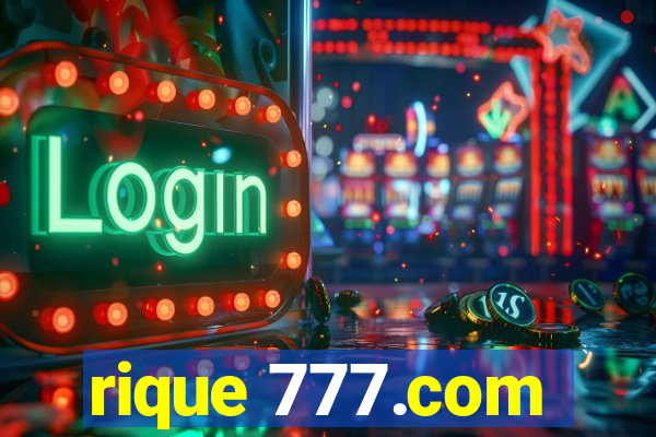 rique 777.com