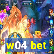w04 bet