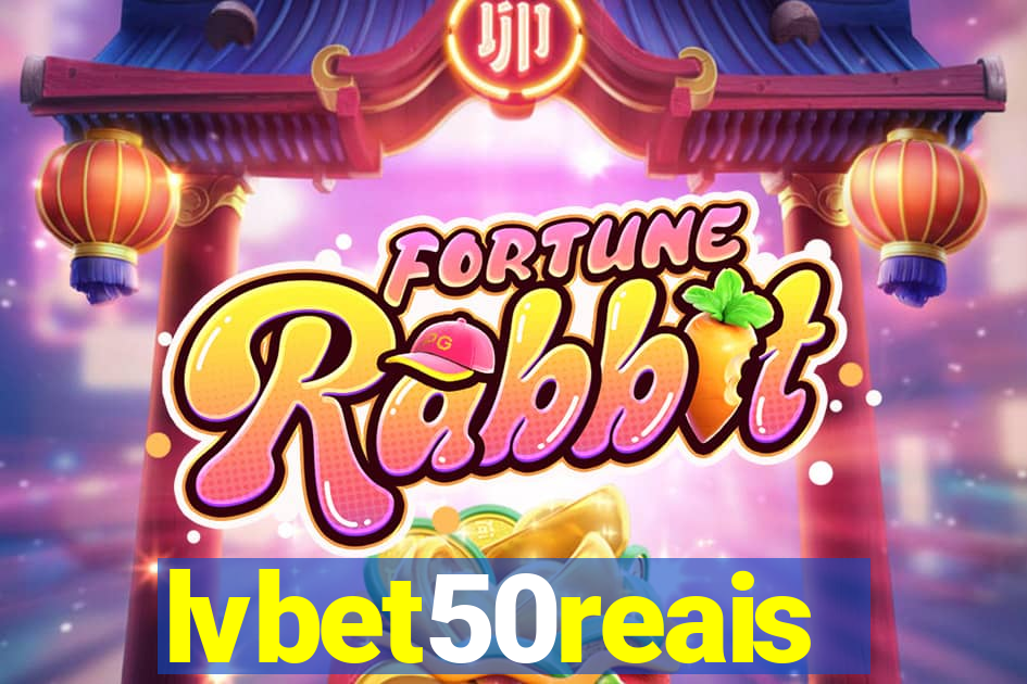 lvbet50reais