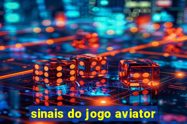 sinais do jogo aviator