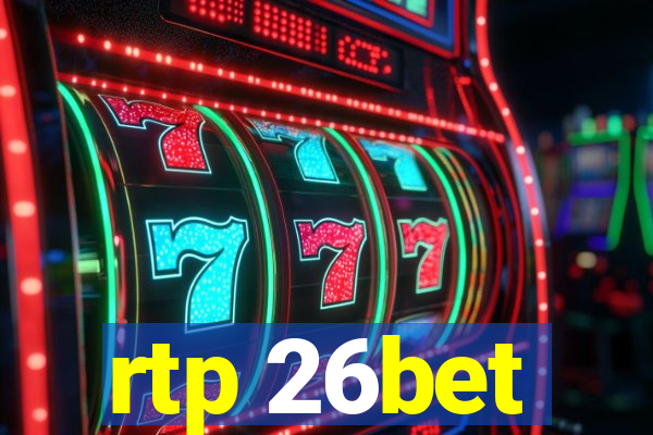 rtp 26bet