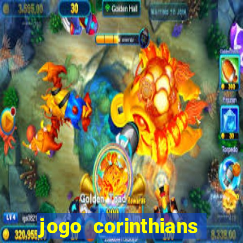 jogo corinthians hoje futemax