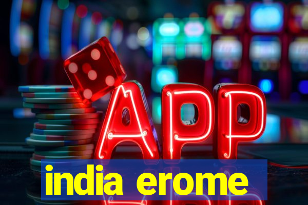 india erome
