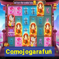 Comojogarafun