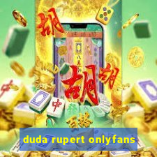 duda rupert onlyfans