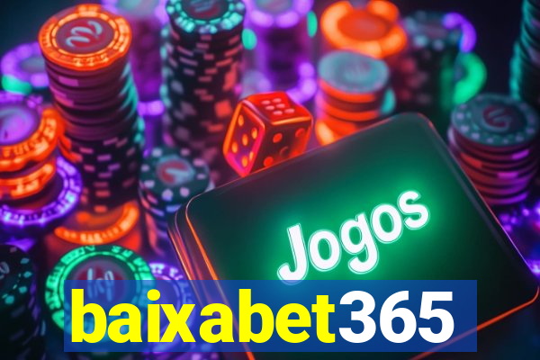 baixabet365