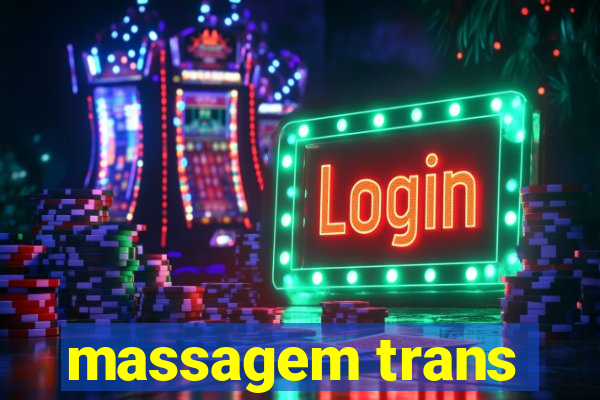 massagem trans