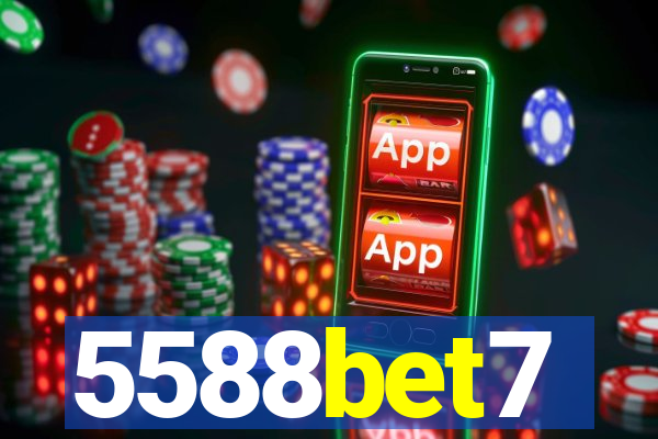 5588bet7