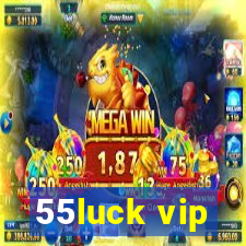 55luck vip