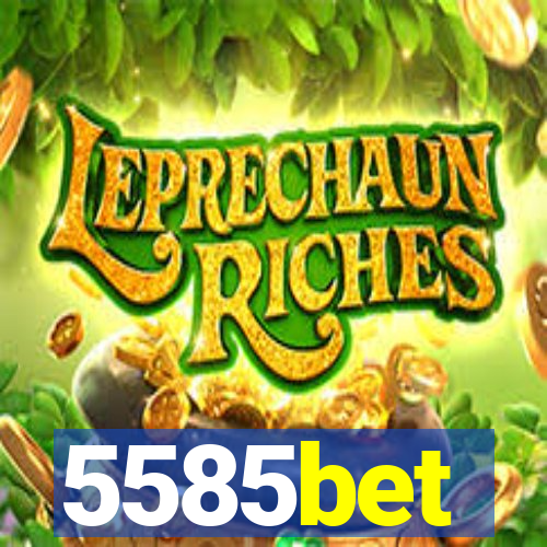 5585bet