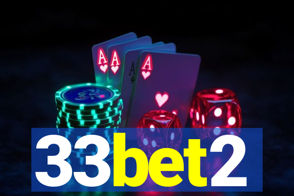 33bet2