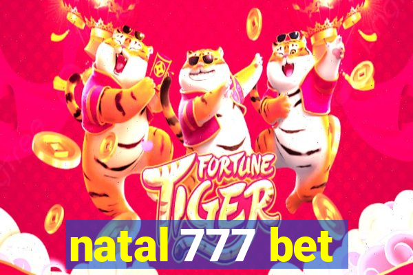 natal 777 bet