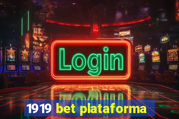 1919 bet plataforma